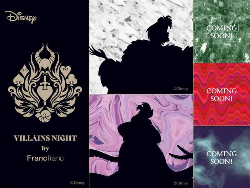5人のディズニーヴィランズをコンセプトにした「VILLAINS NIGHT by Francfranc」が発売。第一弾は「アースラ」と「クルエラ」
